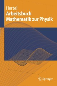 cover of the book Arbeitsbuch Mathematik zur Physik