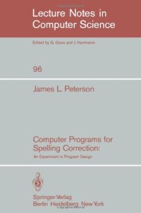 cover of the book Computer Programs for Spelling Correction: An Experiment in Program Design