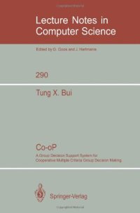 cover of the book Co-oP: A Group Decision Support System for Cooperative Multiple Criteria Group Decision Making