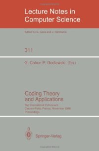 cover of the book Coding Theory and Applications: 2nd International Colloquium Cachan-Paris, France, November 24–26, 1986 Proceedings