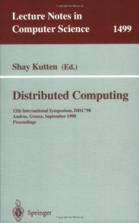 cover of the book Distributed Computing: 22nd International Symposium, DISC 2008, Arcachon, France, September 22-24, 2008. Proceedings