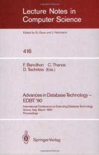 cover of the book Advances in Database Technology — EDBT '90: International Conference on Extending Database Technology Venice, Italy, March 26–30, 1990 Proceedings