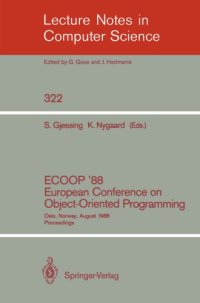 cover of the book ECOOP ’88 European Conference on Object-Oriented Programming: Oslo, Norway, August 15–17, 1988 Proceedings