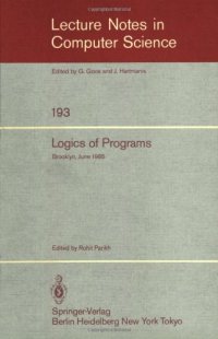 cover of the book Logics of Programs: Brooklyn, June 17–19, 1985 Proceedings