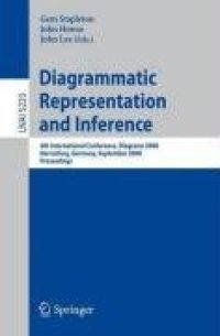 cover of the book Diagrammatic Representation and Inference: 5th International Conference, Diagrams 2008, Herrsching, Germany, September 19-21, 2008. Proceedings