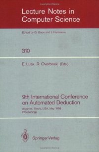 cover of the book 9th International Conference on Automated Deduction: Argonne, Illinois, USA, May 23–26, 1988 Proceedings