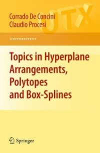 cover of the book Topics in hyperplane arrangements, polytopes and box-splines