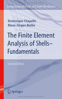 cover of the book The finite element analysis of shells - fundamentals