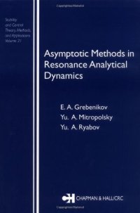 cover of the book Asymptotic methods in resonance analytical dynamics