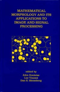 cover of the book Mathematical morphology and its applications to image and signal processing