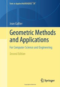 cover of the book Geometric Methods and Applications: For Computer Science and Engineering