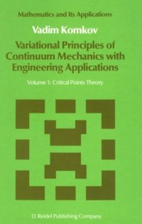 cover of the book Variational principles of continuum mechanics: Critical points theory