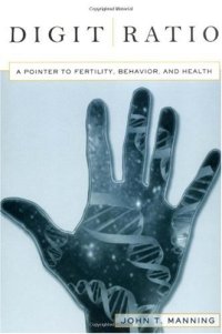 cover of the book Digit ratio: a pointer to fertility, behavior, and health