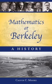 cover of the book Mathematics at Berkeley: a history