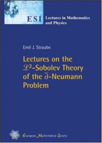 cover of the book Lectures on the L2-Sobolev Theory of the d-Neumann problem