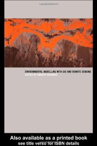 cover of the book Environmental Modelling With GIS and Remote Sensing