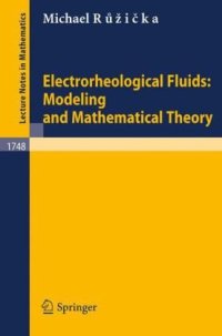 cover of the book Electrorheological Fluids: Modeling and Mathematical Theory