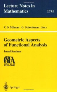 cover of the book Geometric Aspects of Functional Analysis: Israel Seminar 1996–2000