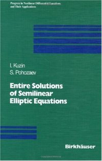 cover of the book Entire Solutions of Semilinear Elliptic Equations