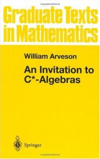 cover of the book An Invitation to C*-Algebras