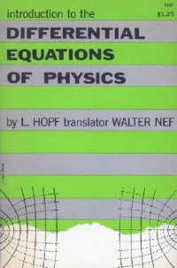 cover of the book Introduction to the differential equations of physics