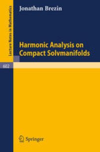 cover of the book Harmonic Analysis on Compact Solvmanifolds