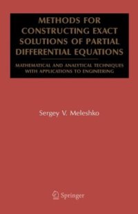 cover of the book Methods for constructing exact solutions of partial differential equations: mathematical and analytical techniques with applications to engineering