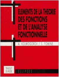 cover of the book Elements de la theorie des fonctions et de l'analyse fonctionnelle