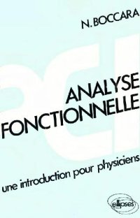 cover of the book Analyse fonctionnelle : une introduction pour physiciens