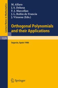 cover of the book Orthogonal Polynomials and their Applications: Proceedings of an International Symposium held in Segovia, Spain, Sept. 22–27, 1986