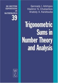 cover of the book Trigonometric Sums in Number Theory and Analysis By