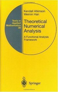 cover of the book Theoretical Numerical Analysis: A Functional Analysis Framework