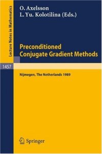 cover of the book Preconditioned Conjugate Gradient Methods: Proceedings of a Conference Held in Nijmegen, The Netherlands, June 19-21, 1989