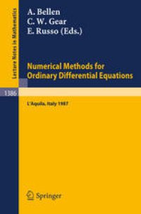 cover of the book Numerical Methods for Ordinary Differential Equations: Proceedings of the Workshop held in L'Aquila (Italy), Sept. 16–18, 1987