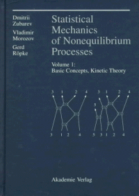 cover of the book Statistical Mechanics of Nonequilibrium Processes: Basic Concepts, Kinetic Theory