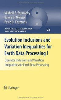 cover of the book Evolution Inclusions and Variation Inequalities for Earth Data Processing I: Operator Inclusions and Variation Inequalities for Earth Data Processing