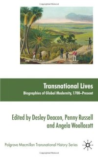 cover of the book Transnational Lives: Biographies of Global Modernity, 1700-present (Palgrave Macmillan Transnational History)