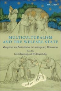 cover of the book Multiculturalism and the Welfare State: Recognition and Redistribution in Contemporary Democracies