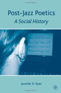 cover of the book Post-Jazz Poetics: A Social History