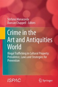 cover of the book Crime in the Art and Antiquities World: Illegal Trafficking in Cultural Property