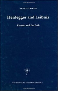 cover of the book Heidegger and Leibniz: Reason and the Path with a Foreword by Hans Georg Gadamer