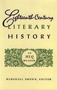 cover of the book Eighteenth-Century Literary History: An MLQ Reader