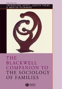 cover of the book The Blackwell Companion to the Sociology of Families (Blackwell Companions to Sociology)