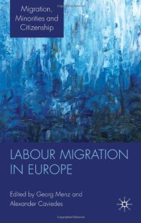 cover of the book Labour Migration in Europe (Migration, Minorities and Citizenship)