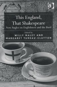 cover of the book This England, That Shakespeare: New Angles on Englishness and the Bard