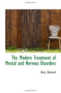 cover of the book The Modern Treatment of Mental and Nervous Disorders