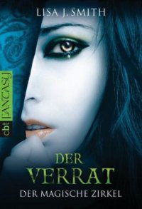 cover of the book Der Verrat (Der magische Zirkel, Band 2)