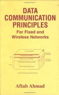 cover of the book Data Communication Principles: For Fixed and Wireless Networks