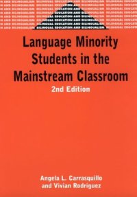 cover of the book Language Minority Students in the Mainstream Classroom: Second Edition