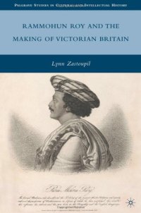 cover of the book Rammohun Roy and the Making of Victorian Britain (Palgrave Studies in Cultural and Intellectual History)